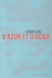 D’azur et d’acier de Lucien Suel 
