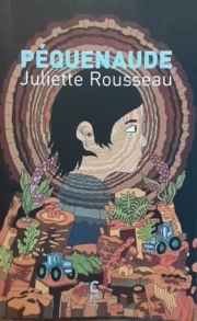 Péquenaude de Juliette Rousseau