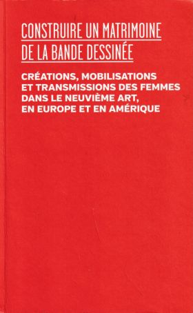 Construire un matrimoine de la Bande Dessinée (coll.)