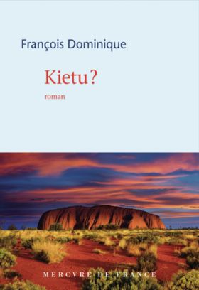 Kietu ? de Francois Dominique 