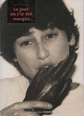 Le jour où j’ai été mangée d’Irène Schwartz