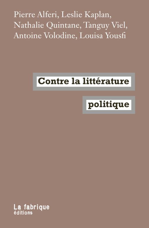 Contre la littérature politique (coll.)              