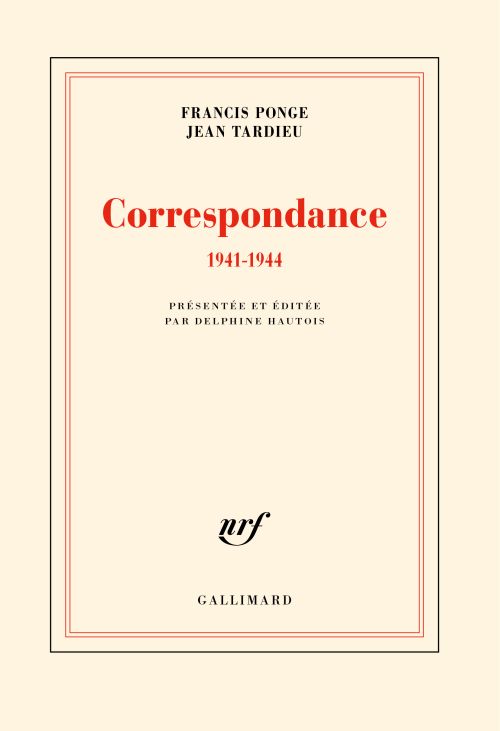 Francis Ponge, Jean Tardieu, Correspondance 1941-1944              