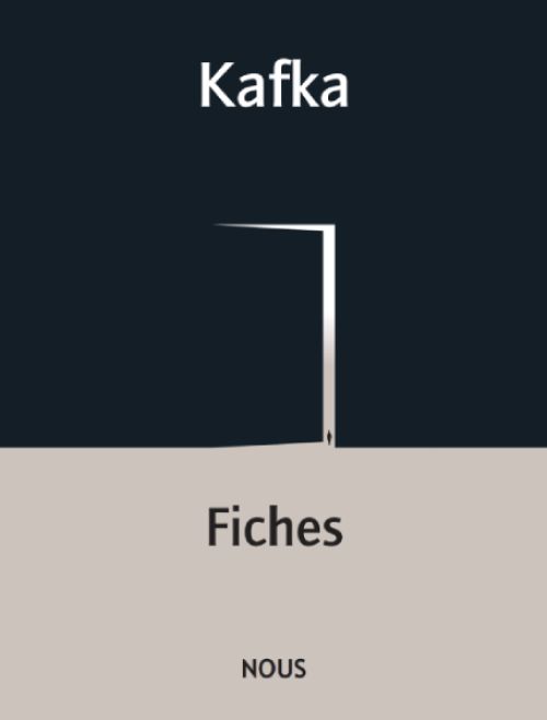 Franz Kafka, Fiches              