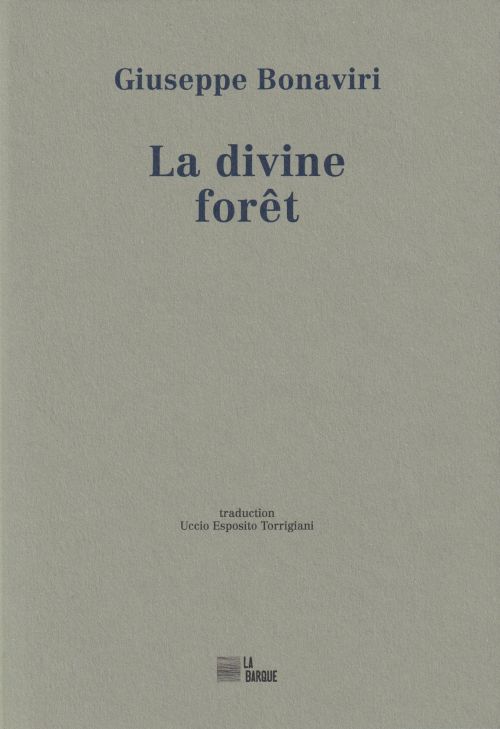 Giuseppe Bonaviri, La divine forêt              