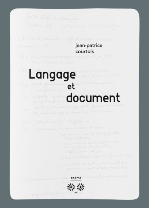 Jean-Patrice Courtois, Langage et document              