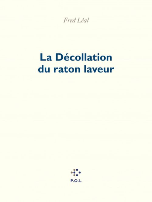 La Décollation du raton laveur, Fred Léal (2)              