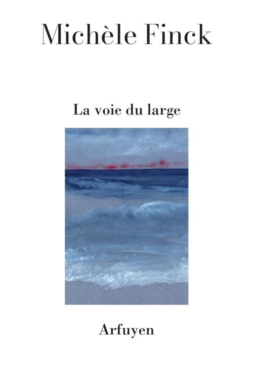 La voie du large, Michèle Finck (2)              