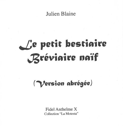 Le petit bestiaire de Julien Blaine               