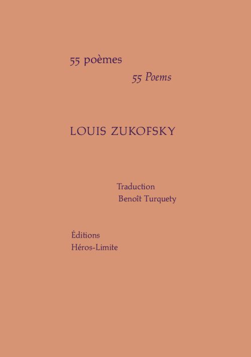 Louis Zukofsky, 55 poèmes              