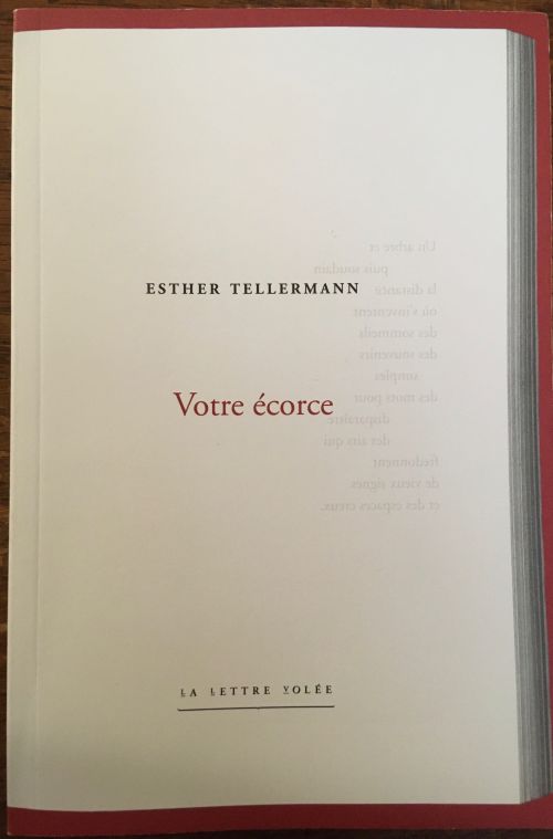 Votre écorce d’Esther Tellermann              